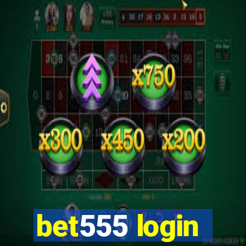 bet555 login
